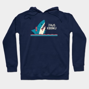 Jaws Kidding Hoodie